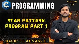 C Star Pattern | Printing Star Pattern | Part 1 | In Hindi