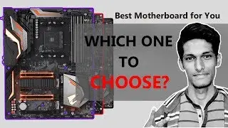 What Is The Best Choice For a Motherboard : Buying Guide (Hindi)