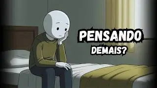 Por Que Sua Mente Não Cala na Hora de Dormir