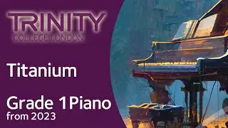 Titanium / TRINITY Grade 1 Piano from 2023 / Synthesia Piano tutorial