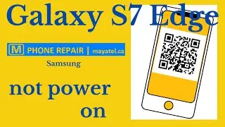 2022 Samsung S7 Edge: Not power on - Smartphone Repair | mayatel.ca