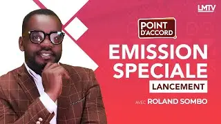 POINT D'ACCORD EMISSION SPECIALE LANCEMENT 2024