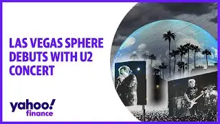 Las Vegas Sphere debuts with U2 concert