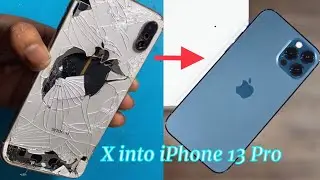 iPhone X into New iPhone 13 Pro { X  To 13 Pro...}