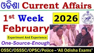 1st Week February 2026 Odisha Current Affairs #osssc #ossc #opsc #odishagk #osscexam #ossscri