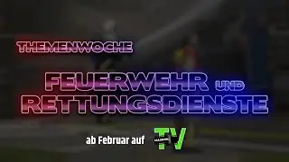 Themenwochen im TV: Menschen im Einsatz &ndash; Feuerwehr im Fokus