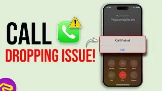 Fix Call Dropping Issue on iPhone | Stop iPhone From Dropping Calls