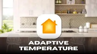 Apple is Adding Adaptive Temperature to Apple Home