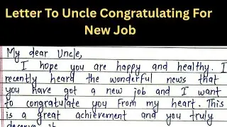 Letter to Uncle Congratulating Him on His New Job | Easy Letter Writing for Students