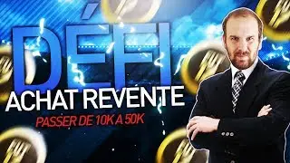 FIFA 17 - DEFI ACHAT REVENTE ! PASSER DE 10000 A 50000 CR&Eacute;DITS !