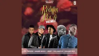 Rodillas Por Ti (feat. Ander Bock, Mr Yeison, jeybi, Villanova) (Remix)