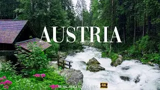 Austria 4K - Relaxing Music, Calm Music, Study Music - 4K Video UltraHD