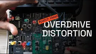 Overdrive & Distortion: Bread Modular Patch Ideas