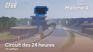 CFBR | Circuit des 24 heures du Mans | S2-M4
