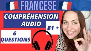 Corso Francese_ Compr&eacute;hension audio (B1)