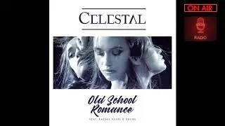 Old school Romance - Celestal