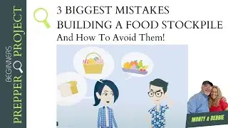 3 Biggest Mistakes Building A Food Stockpile