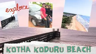 Kotha Koduru Beach Walk 🌊 | Scenic Stroll to the Pier | Hidden Gem in Andhra Pradesh