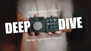 Logitech MX Creative Console & Lightroom Classic – So optimierst du deinen Lightroom-Workflow