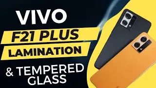 Oppo f21 plus tempered and lamination | oppo f21 plus complete protection