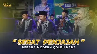 Serat Penjajah - Mataharinya Dunia || Rebana Modern Qolbu Nada