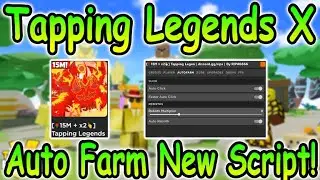 Roblox Tapping Legends X Script #2 - AutoFarm GUI & More 2022