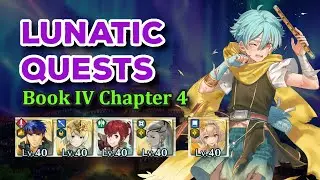 F2P | No SI | Survival Quests | Book 4 Chapter 4 | No Seals | Lunatic | Fire Emblem Heroes