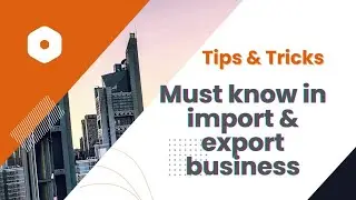 How to start a profitable Import & Export Business | my real time experiences