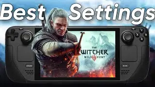 The Witcher 3 on Steam Deck | Best Settings | 50FPS | FSR ON | Medium Settings | Directx 12 |