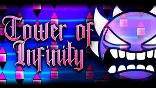 &ldquo;TOWER OF INFINITY&rdquo; 100% (EXTREME PLATFORMER DEMON) by zYuko &ndash; Geometry Dash 2.2
