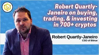 Robert Quartly-Janeiro on buying, trading, & investing in 700+ cryptos with Bitrue