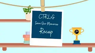 [RECAP] CTRL+S: Showcase Recap | CTRL+A