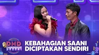Saani Bisa Bersama Bapak Saja Sudah Bahagia | DMD PANGGUNG REZEKI