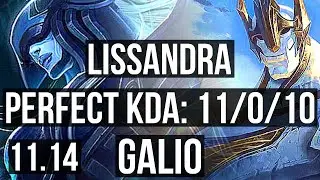 LISSANDRA vs GALIO (MID) | 11/0/10, 3.6M mastery, 1000+ games, Legendary | KR Grandmaster | v11.14
