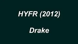 Drake - HYFR (Lyrics)