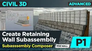 79-   CREATE RETAINING WALL SUBASSEMBLY IN SUBASSEMBLY COMPOSER PART. 01 (CIVIL 3D)