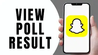 How To View Poll Results On Snapchat