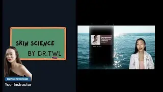 Skincare Courses by Dermatologist Dr.TWL: Skincare Barrier Function & Skin Science for Skin Experts