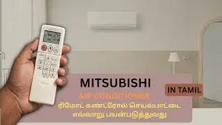 Mitsubishi AC Remote Demo Tamil | All Buttons & Settings Explained