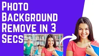 Photo Background Remove in 3 Secs ( Hindi )