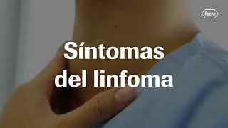 Los s&iacute;ntomas del linfoma - D&iacute;a Mundial del #Linfoma