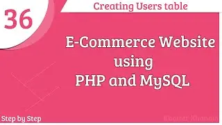 Сайт электронной коммерции с использованием PHP и MySQL || Создание таблицы пользователей || Част...