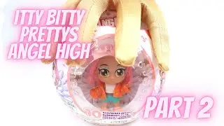 |ASMR| UNBOXING ZURU ITTY BITTY PRETTYS ANGEL HIGH PART 2🪽🧚&zwj;♀️🩷