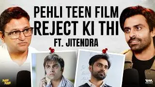 Rejecting Shubh Mangal first, IIT, TVF & more | Jitendra Kumar | Pehla Pehla | Gopal Datt