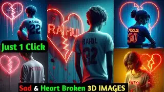 New Trending Sad broken heart 3D ai photo editing | viral photo editing | Mr Akm