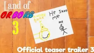 Land of orborb 3 teaser 3