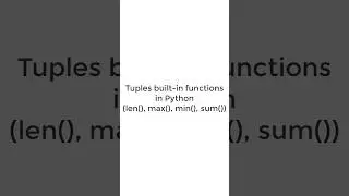How to implement Tuples built-in functions like len(),min(),max(),sum() in Python 