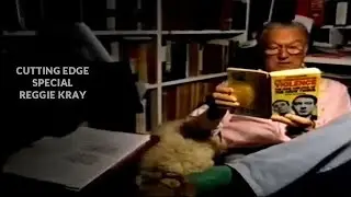 Cutting Edge Special - Reggie Kray.