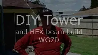 DIY Tilt Tower and K4KIO HEX beam install