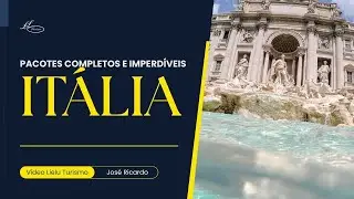 Viagem para IT&Aacute;LIA em GRUPO? Conhe&ccedil;a os 5 Roteiros recomendados pelo Norte e Sul.